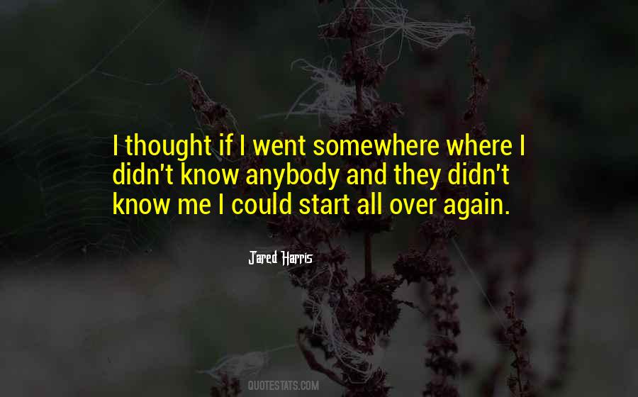 All Over Again Quotes #1207753