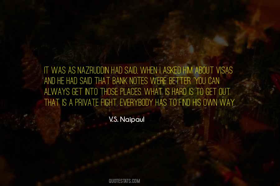 Quotes About Naipaul #1050143