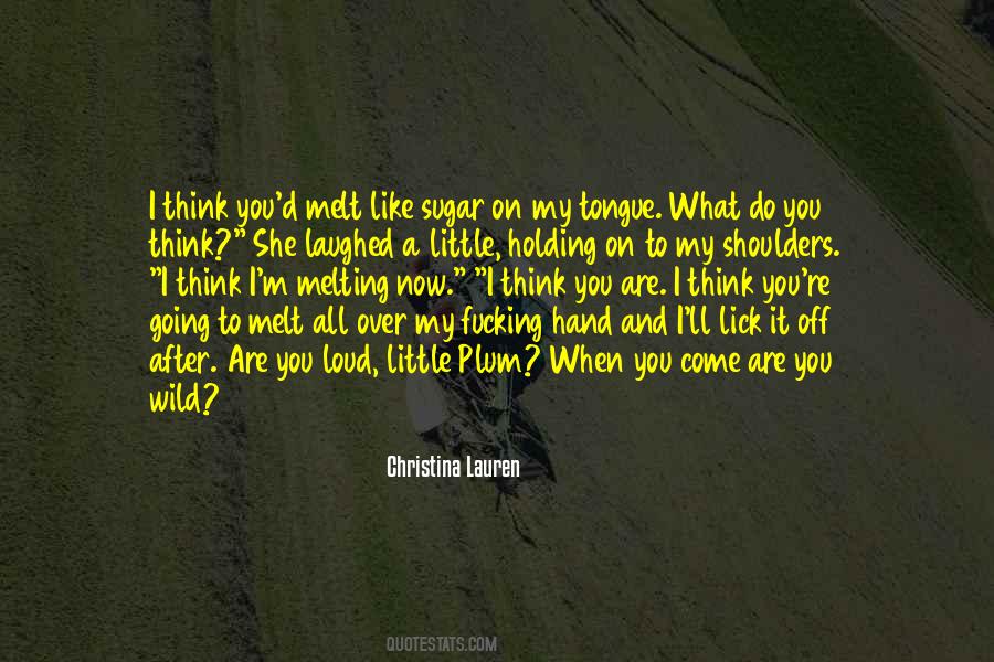 All Over It Like Quotes #168763