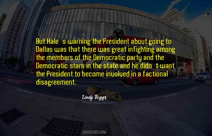 Infighting Democratic Party Quotes #877984