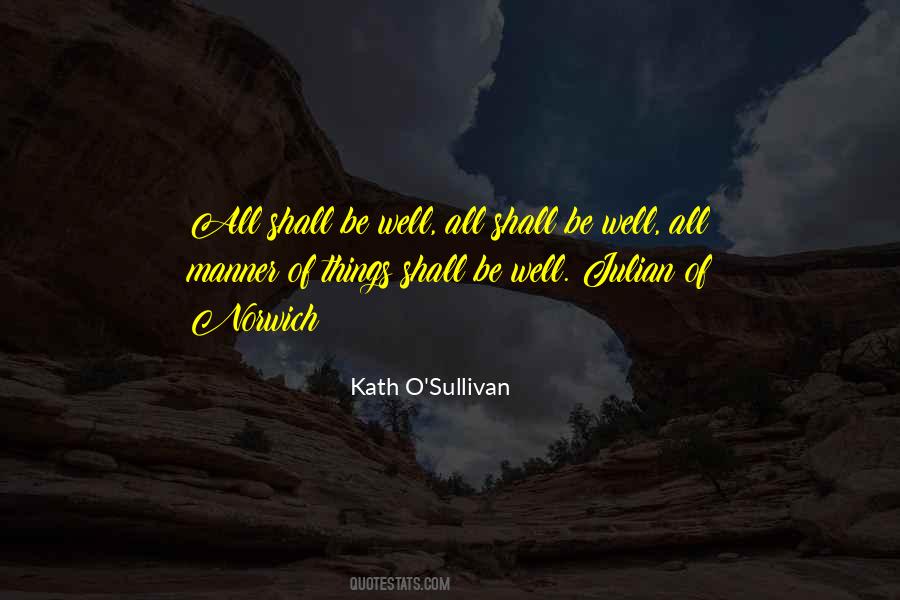 All Shall Be Well Quotes #881081