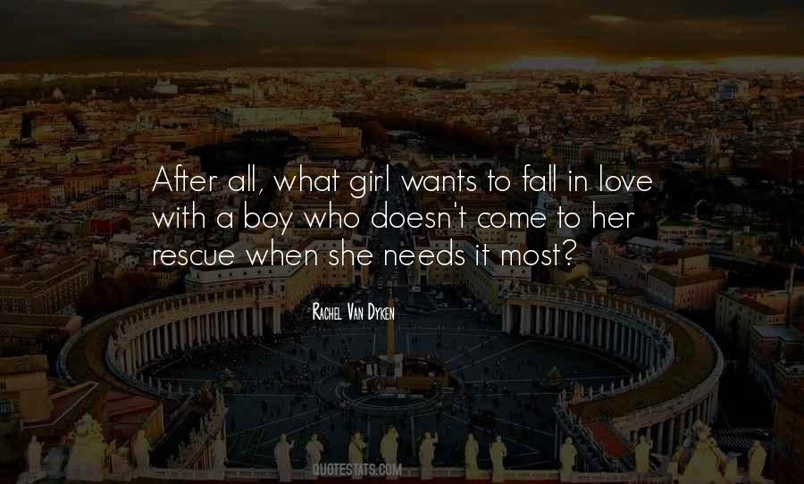 All She Wants Love Quotes #1864051