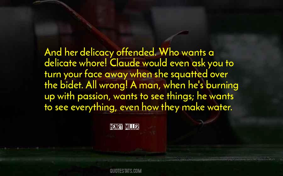 All She Wants Quotes #1031031