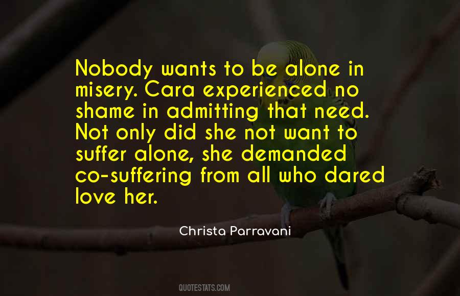 All She Wants Quotes #1506961