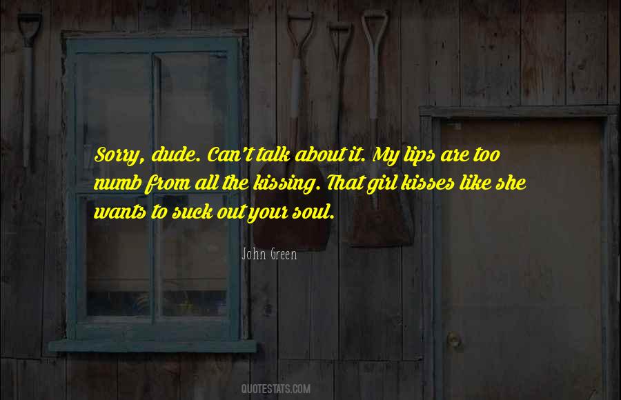 All She Wants Quotes #1553913