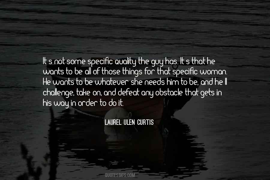 All She Wants Quotes #1695476