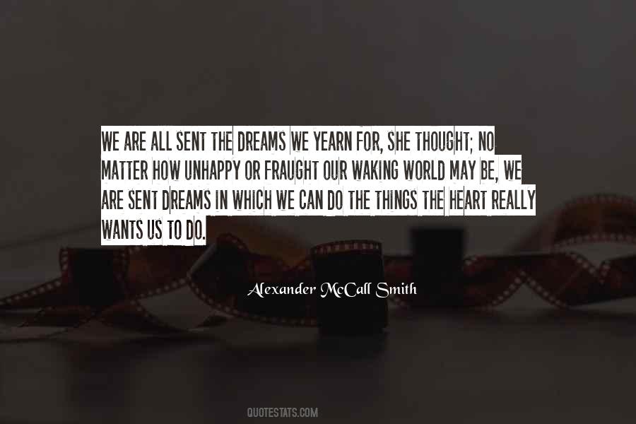 All She Wants Quotes #495878