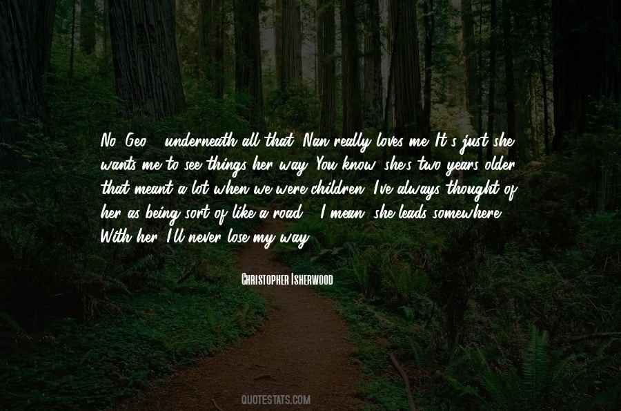 All She Wants Quotes #586814