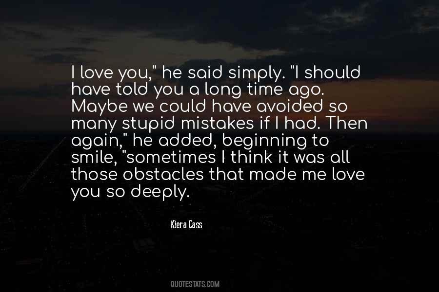 Love So Deeply Quotes #1287566