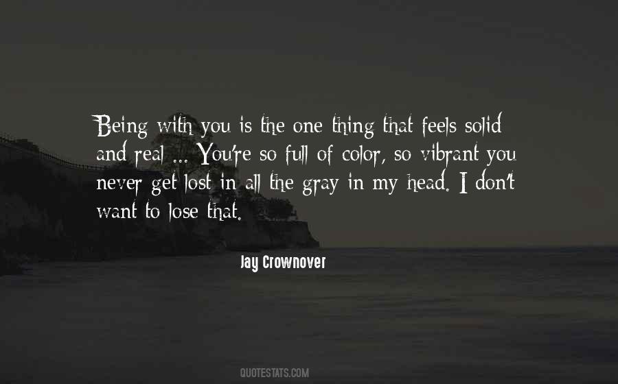 All That Is Lost Quotes #151539