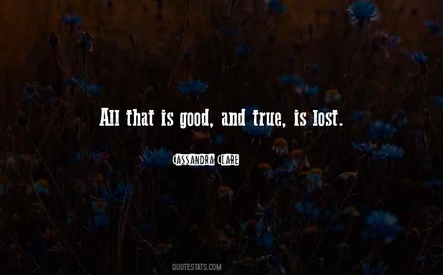All That Is Lost Quotes #158771