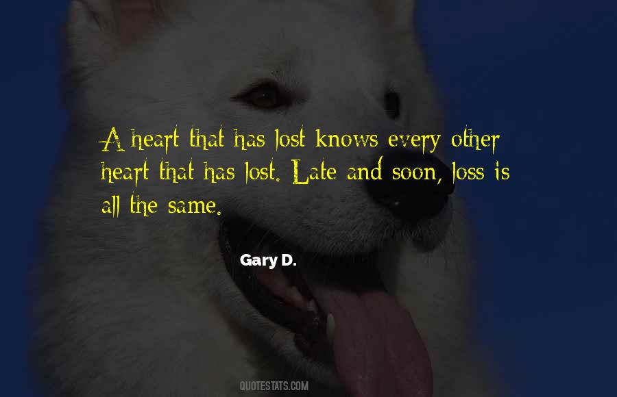 All That Is Lost Quotes #324772