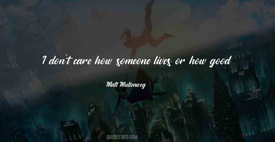 All That Matters Is Quotes #1791296