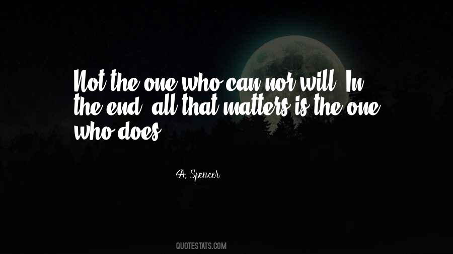 All That Matters Is Quotes #681258