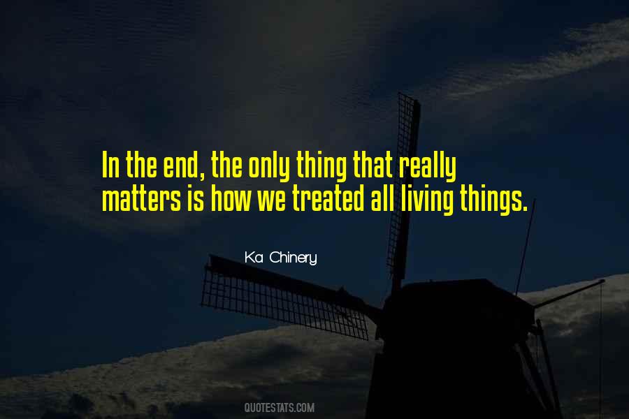 All That Really Matters Quotes #1253103