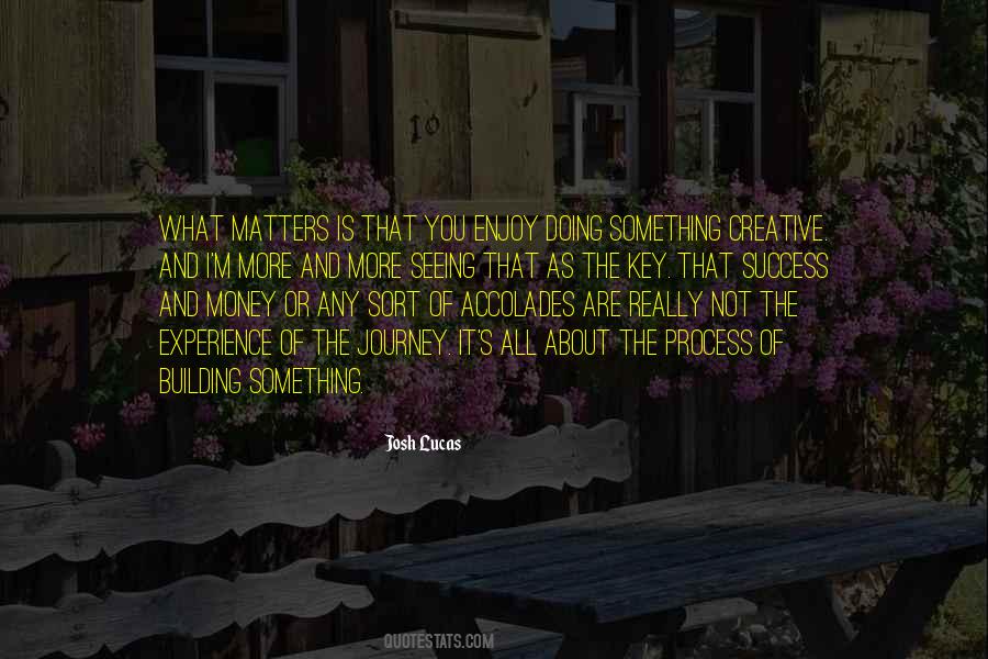 All That Really Matters Quotes #912035