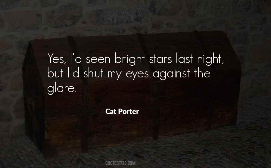Stars Last Night Quotes #1195927