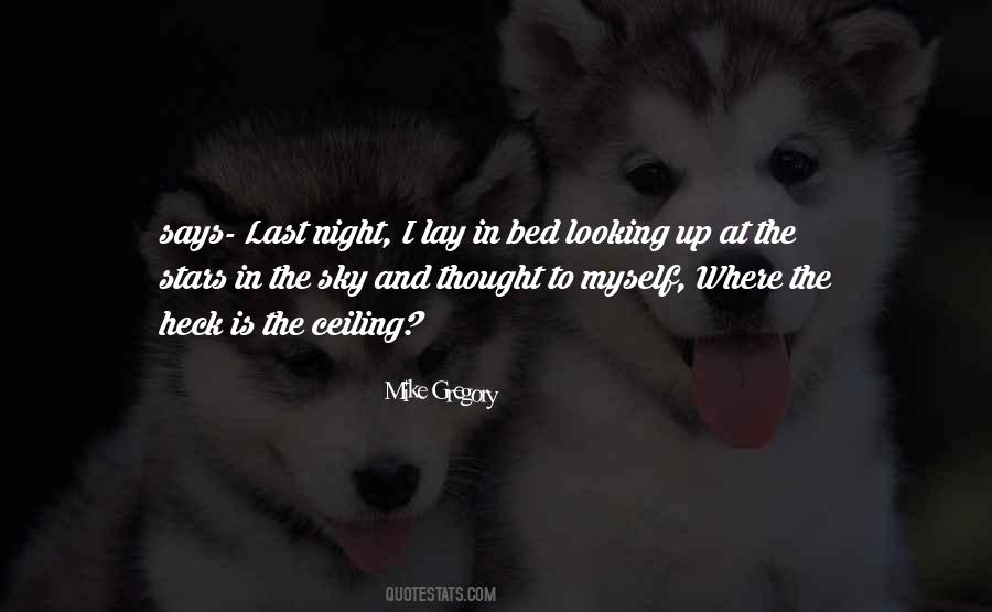 Stars Last Night Quotes #1429539