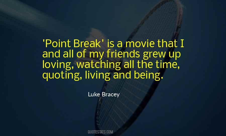 Friends We Were On A Break Quotes #246832
