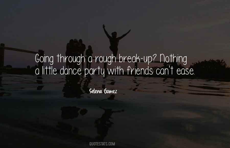 Friends We Were On A Break Quotes #607835