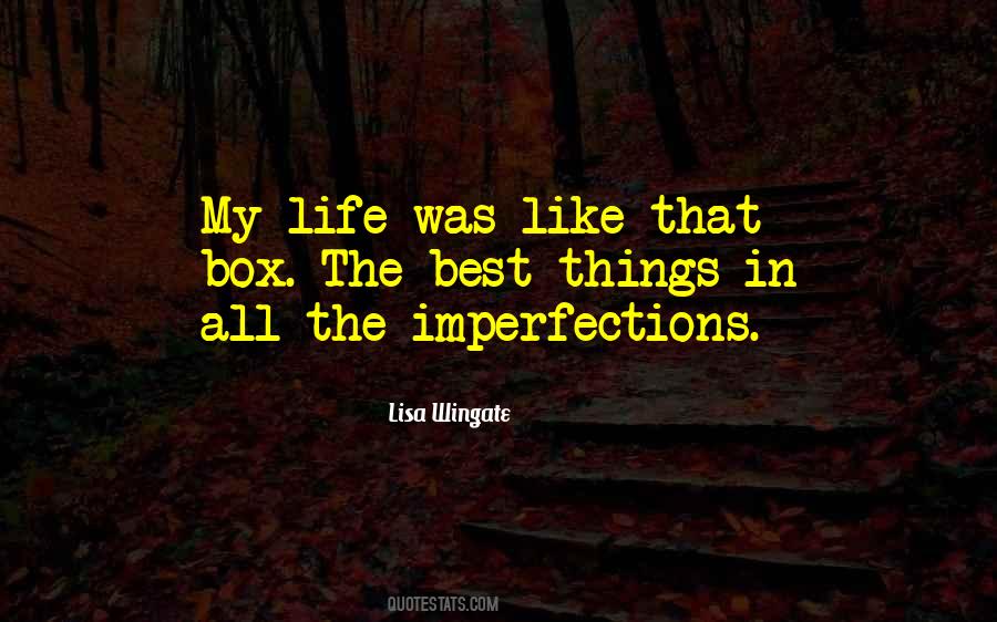 All The Best Things In Life Quotes #1550900