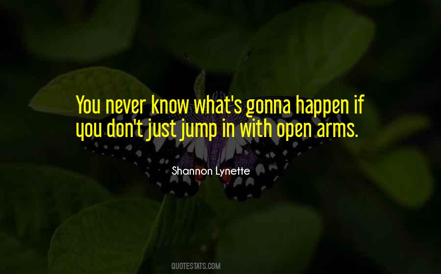 Gonna Happen Quotes #40187