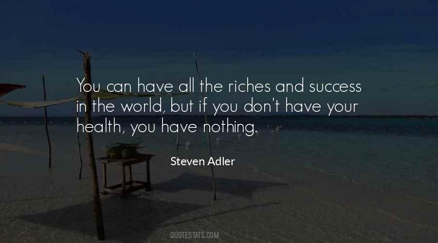 All The Riches In The World Quotes #1061159