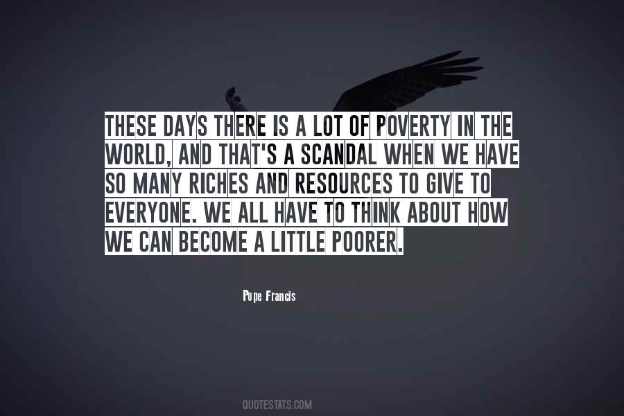 All The Riches In The World Quotes #883355