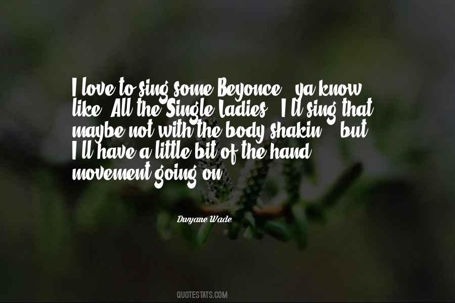 All The Single Ladies Quotes #1625389