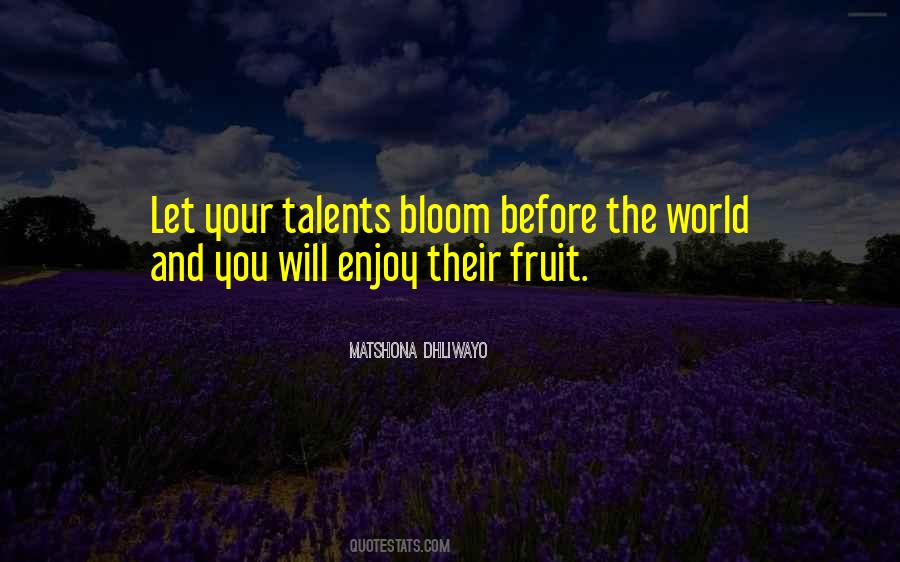 All The Talent In The World Quotes #158431