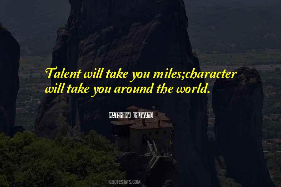 All The Talent In The World Quotes #22419