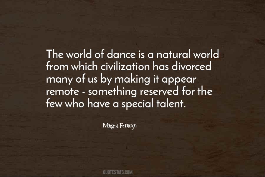 All The Talent In The World Quotes #77168