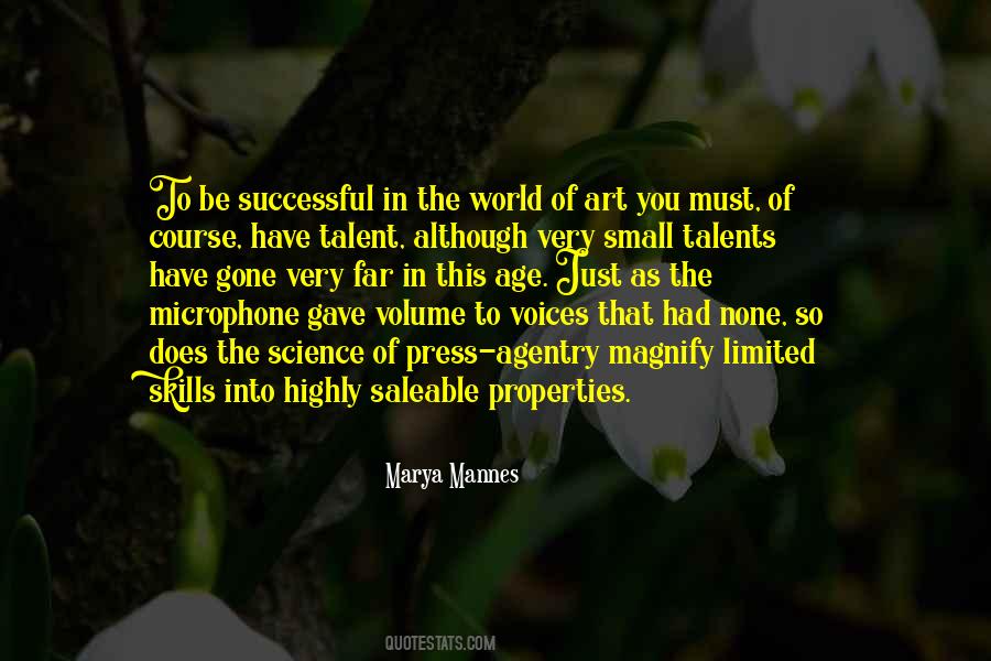 All The Talent In The World Quotes #86665