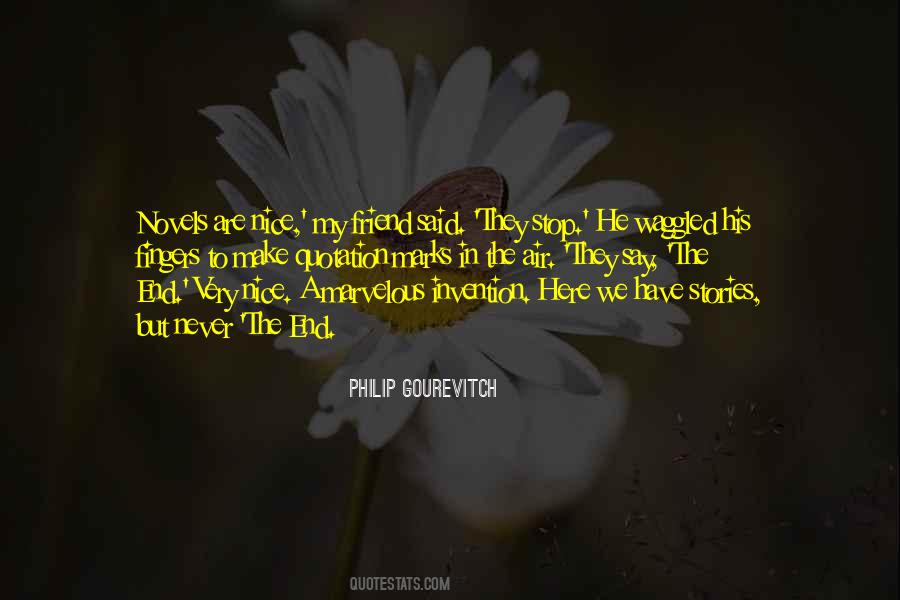 They Never Stop Quotes #1240964