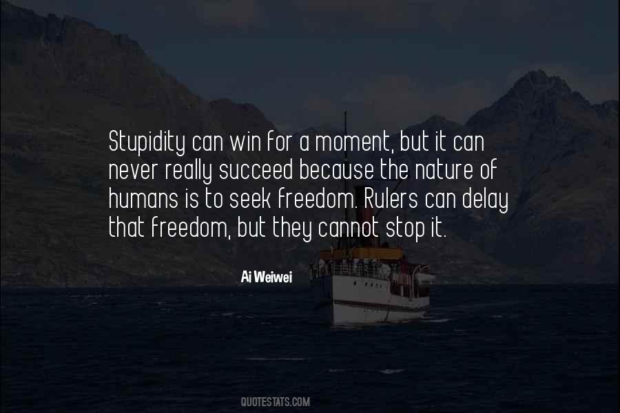 They Never Stop Quotes #591003