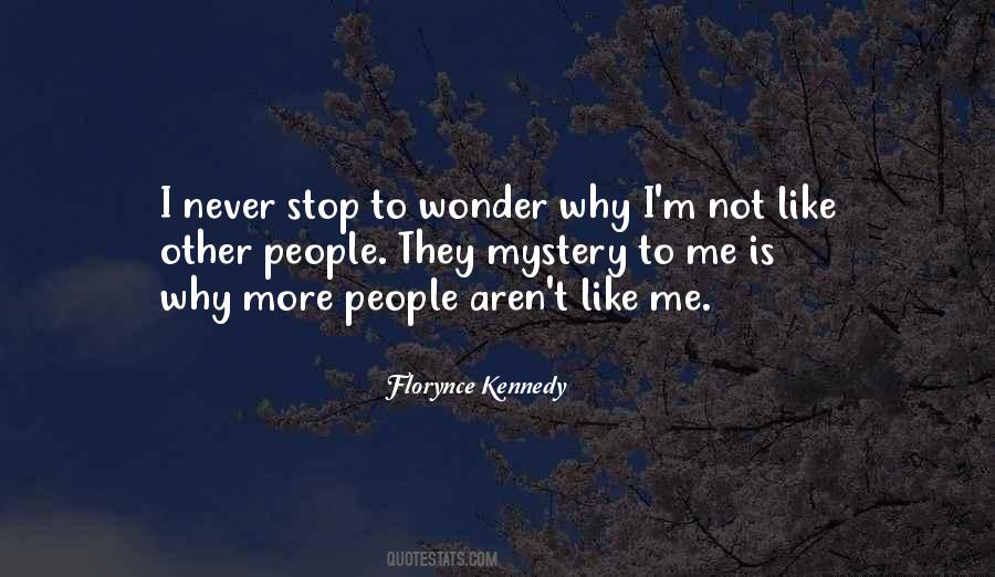 They Never Stop Quotes #688925