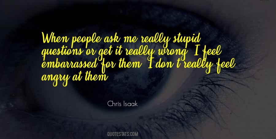 All The Wrong Questions Quotes #391347