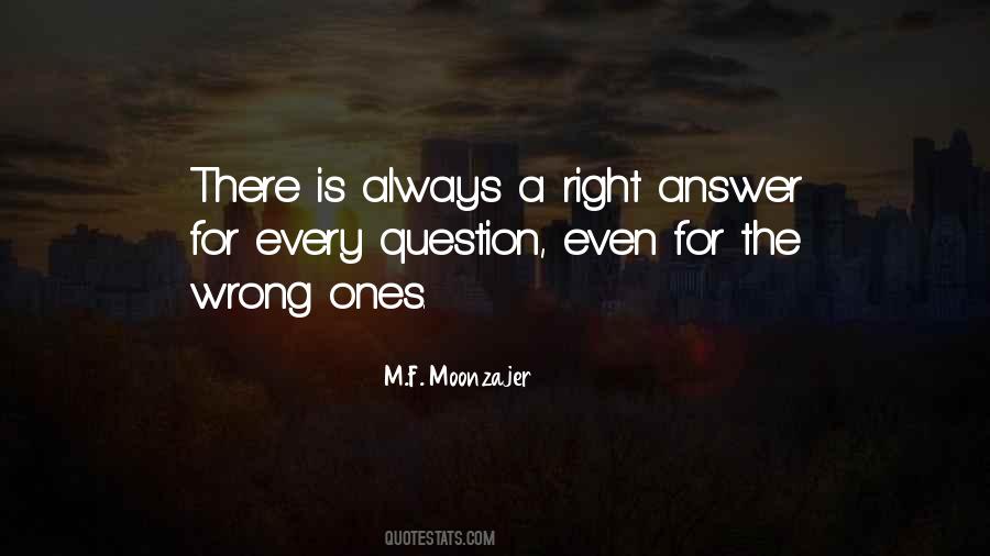 All The Wrong Questions Quotes #693014