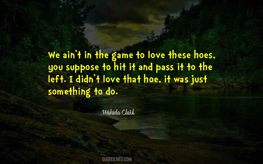 All These Hoes Quotes #1209712
