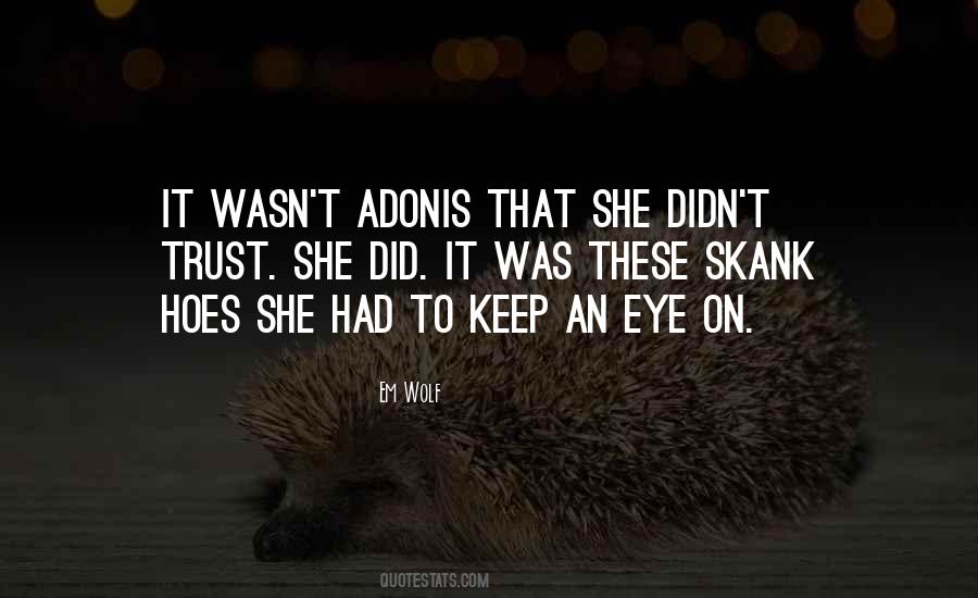 All These Hoes Quotes #1380783