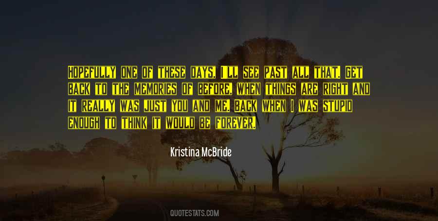 All These Memories Quotes #1019816