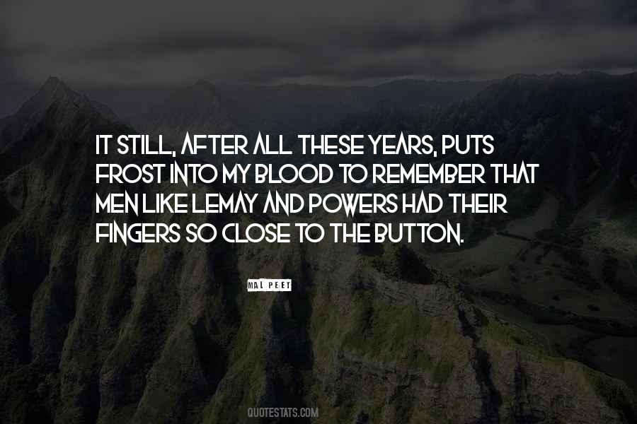 All These Years Quotes #1781987