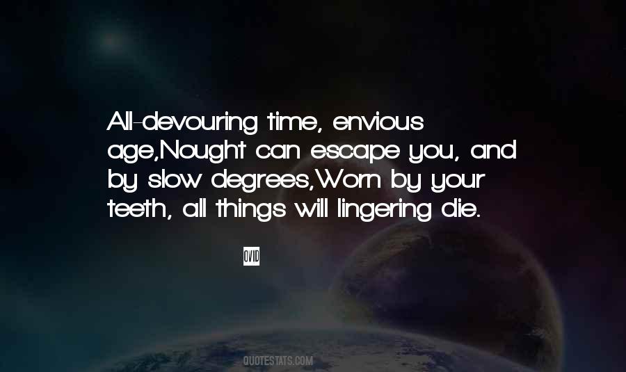 All Things Die Quotes #1075853