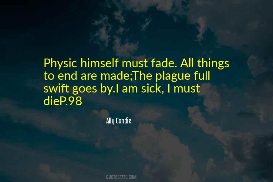 All Things Die Quotes #378180