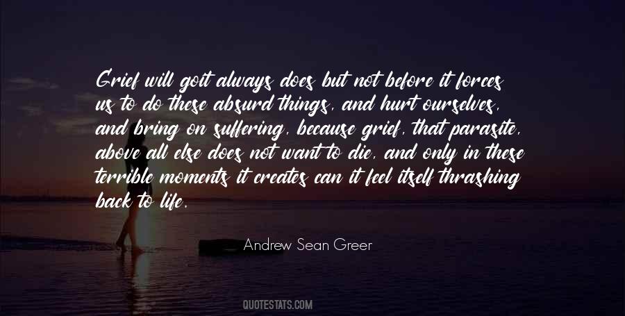 All Things Die Quotes #503449