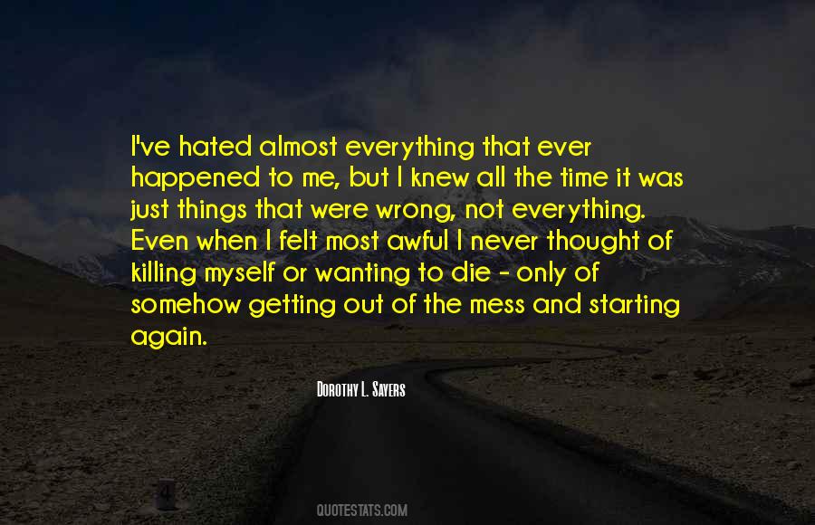 All Things Die Quotes #527224