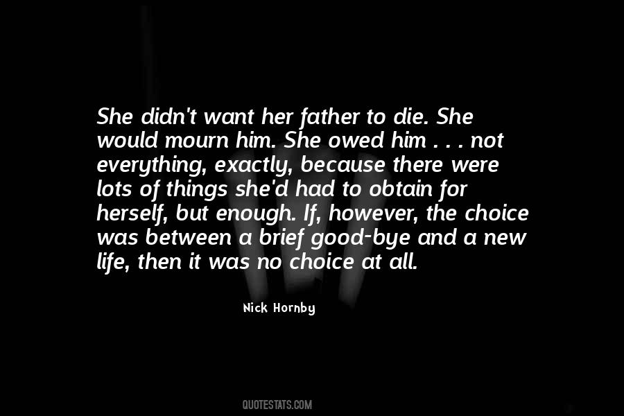 All Things Die Quotes #821471