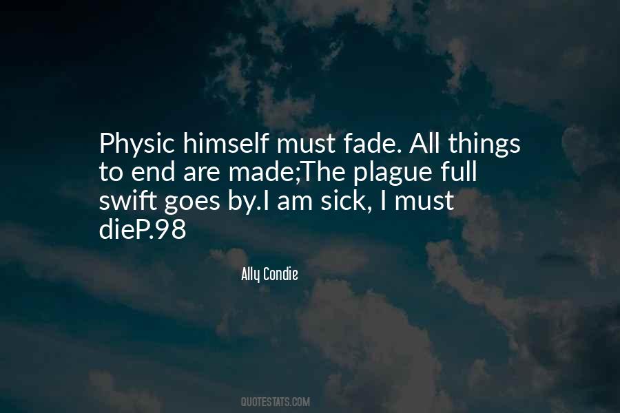 All Things End Quotes #378180