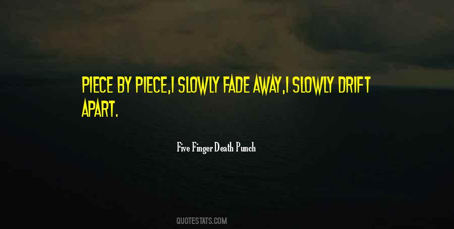 All Things Fade Quotes #41005