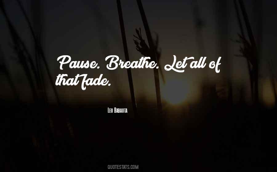 All Things Fade Quotes #71912
